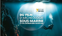 Festival du film d'Archéologie Sous Marine & du Patrimoine Maritime