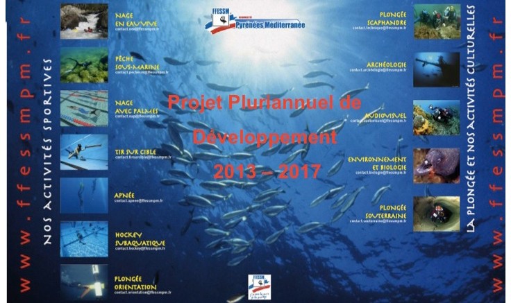 Projet Pluriannuel de développement du Comité FFESSM PM- 2013-2017